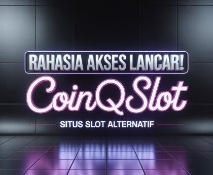 COINQQSLOT Situs Slot Alternatif