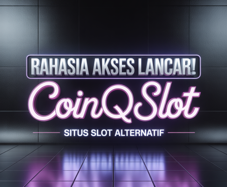 COINQQSLOT Situs Slot Alternatif